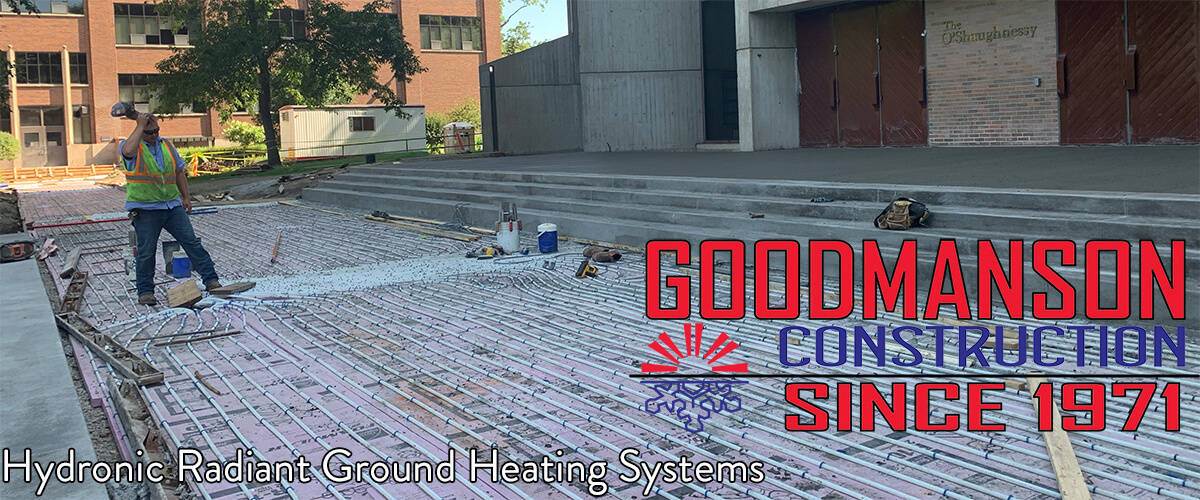 Goodmanson Construction installing a Radiant Hydronic Heating System